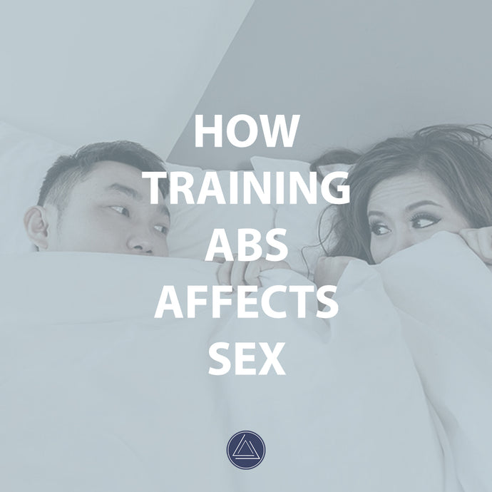 How Training Abs Affects Sex